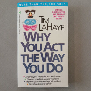 Why You Act The Way You Do by Tim LaHaye ISBN 0-8423-8212-7 self help religious